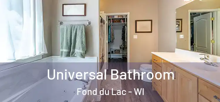  Universal Bathroom Fond du Lac - WI
